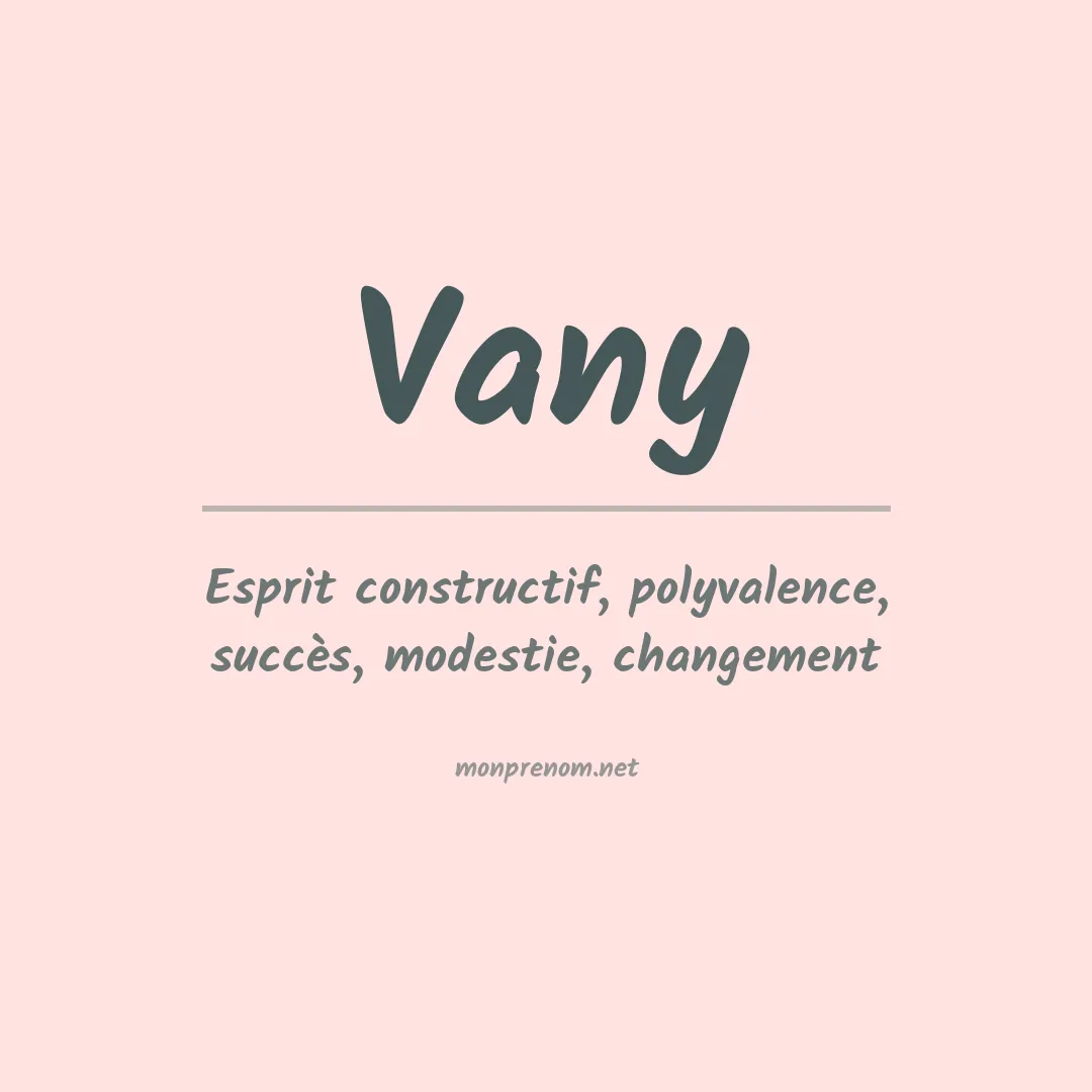 Signification du Prénom Vany