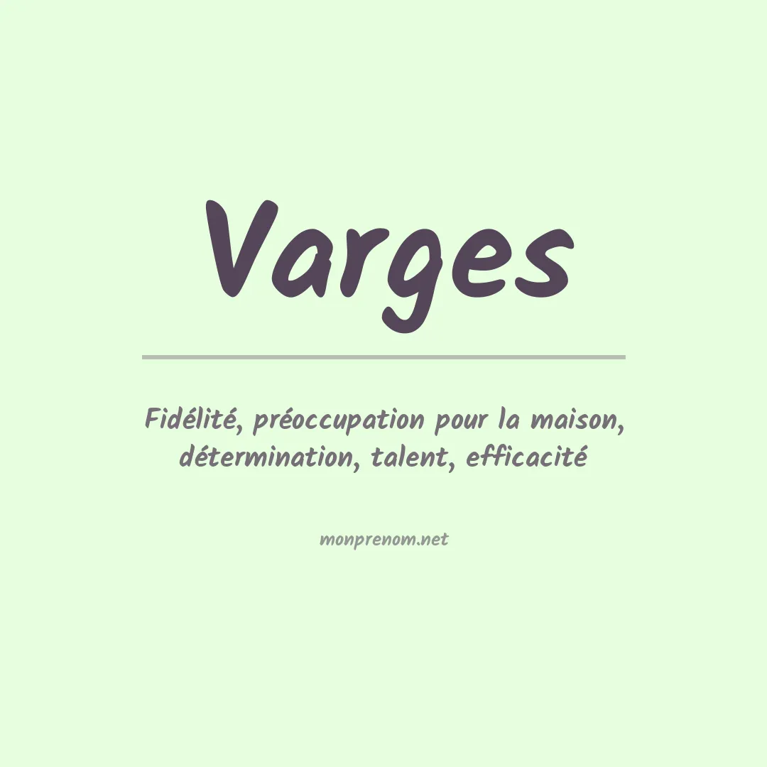 Signification du Prénom Varges Signification du Prénom Varges