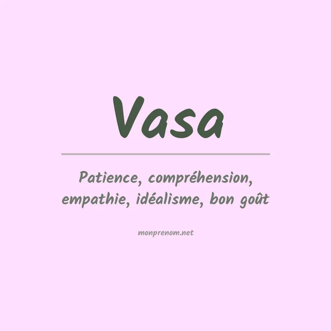 Signification du Prénom Vasa