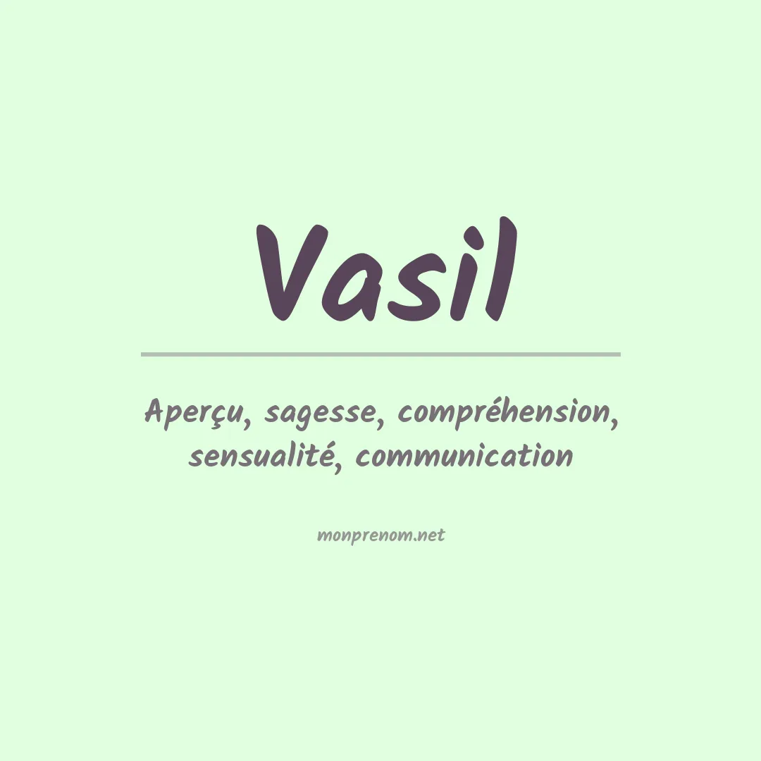 Signification du Prénom Vasil