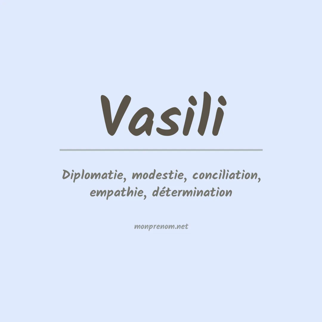 Signification du Prénom Vasili