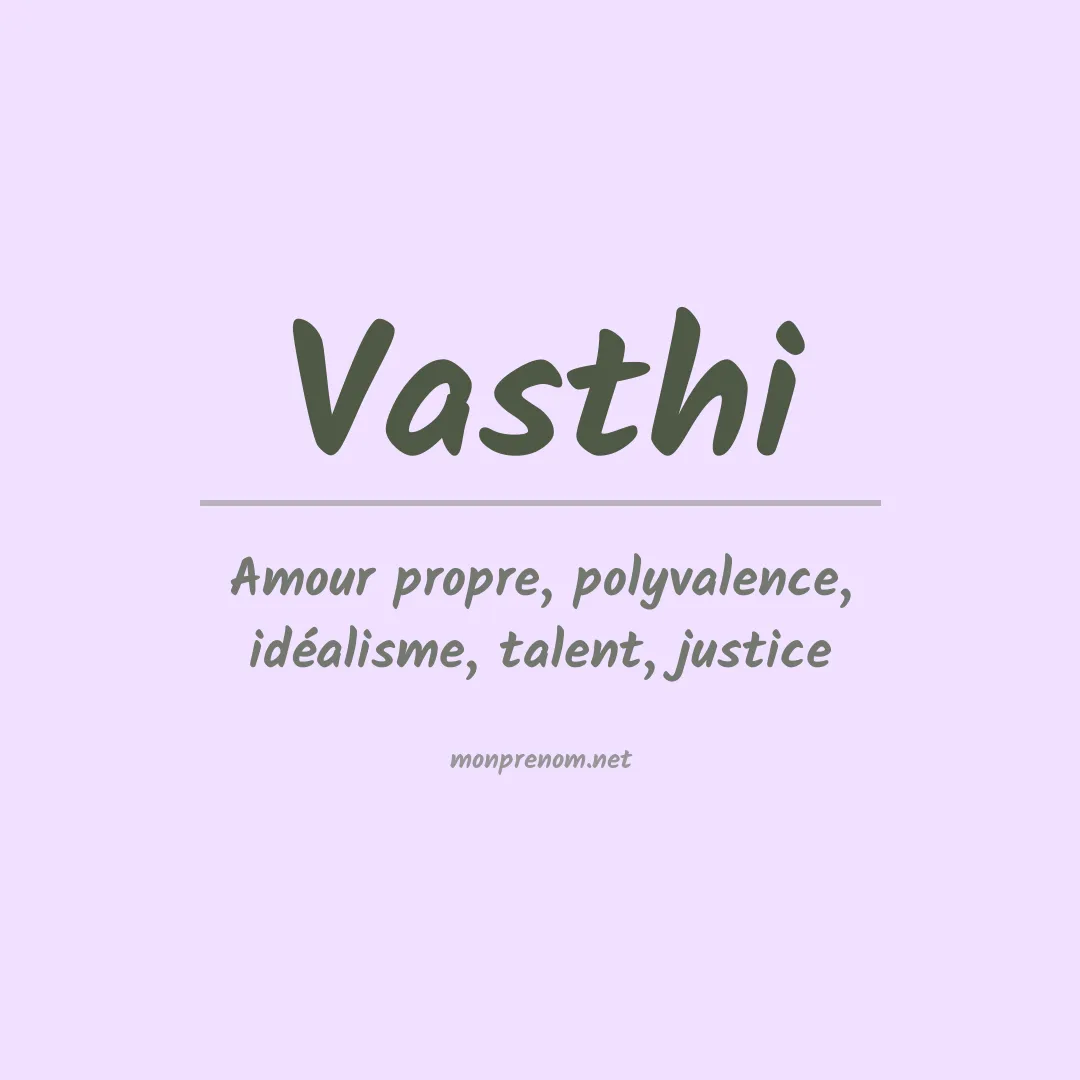 Signification du Prénom Vasthi