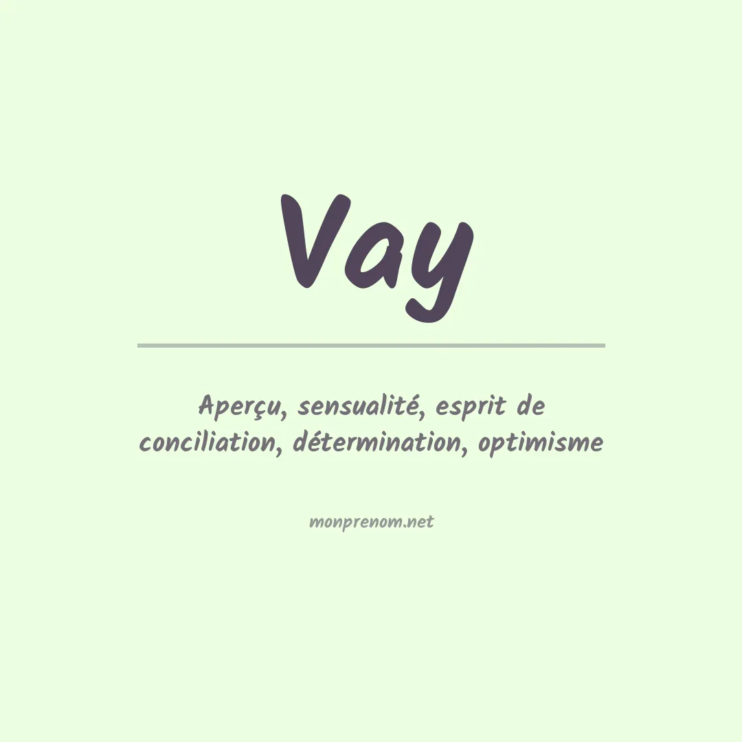 Signification du Prénom Vay Signification du Prénom Vay