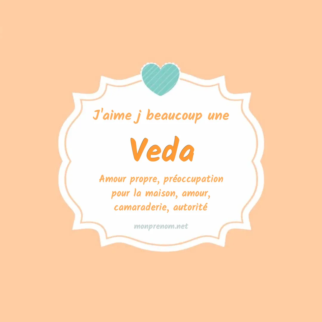 j'aime beaucoup Veda