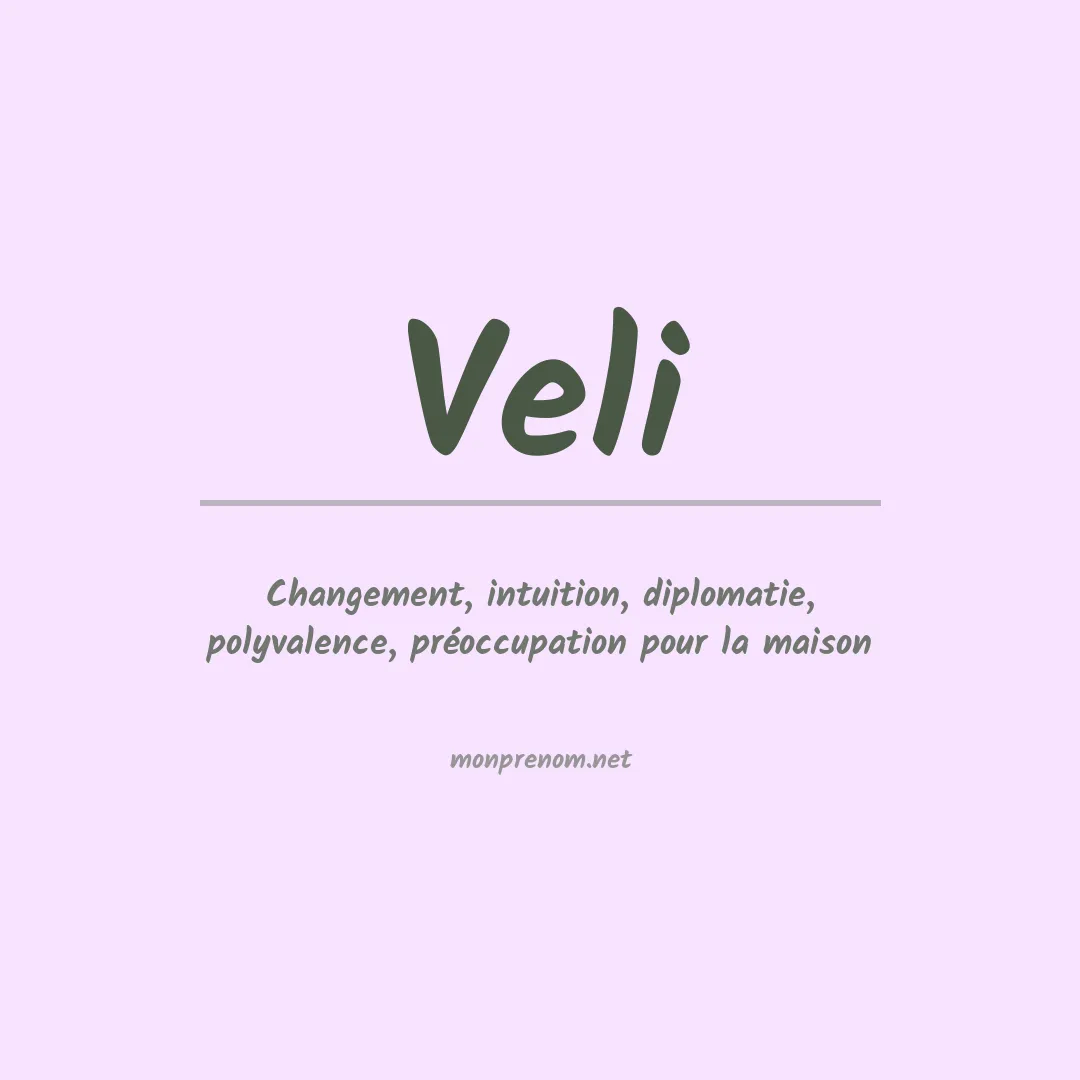 Signification du Prénom Veli