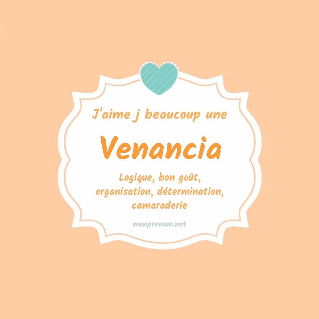 j'aime beaucoup Venancia