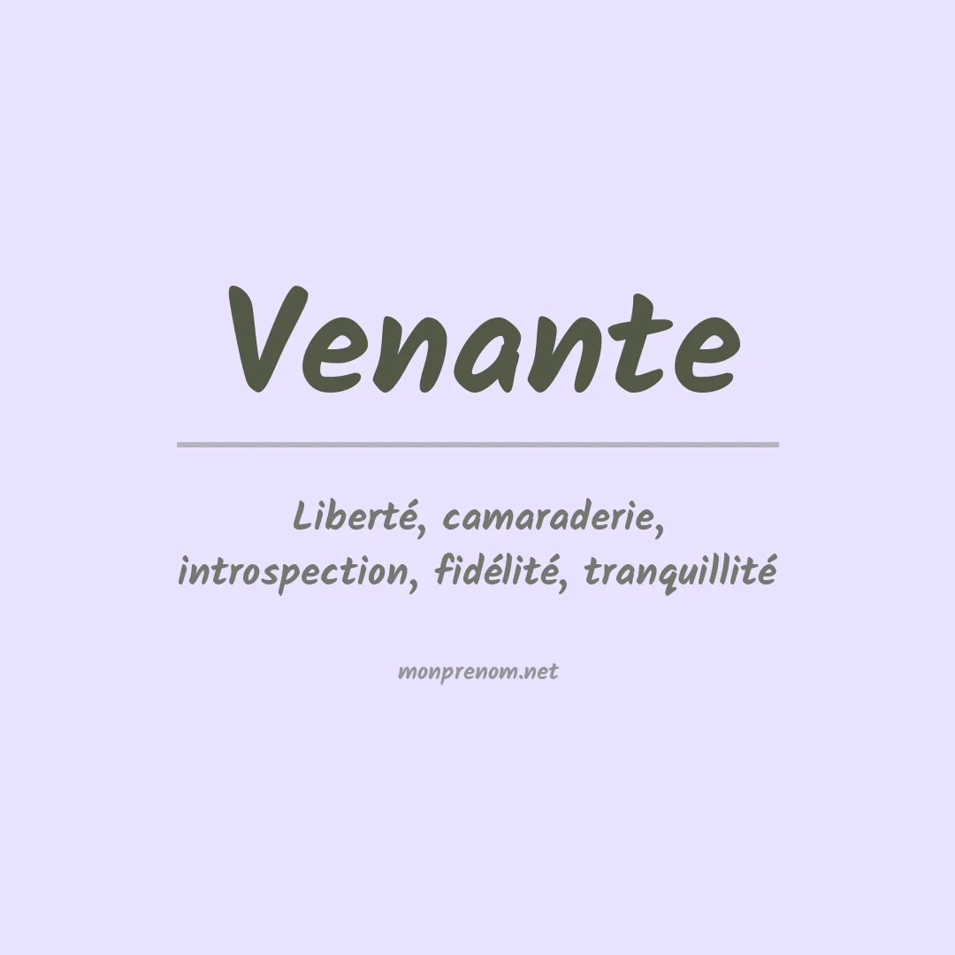 Signification du Prénom Venante Signification du Prénom Venante