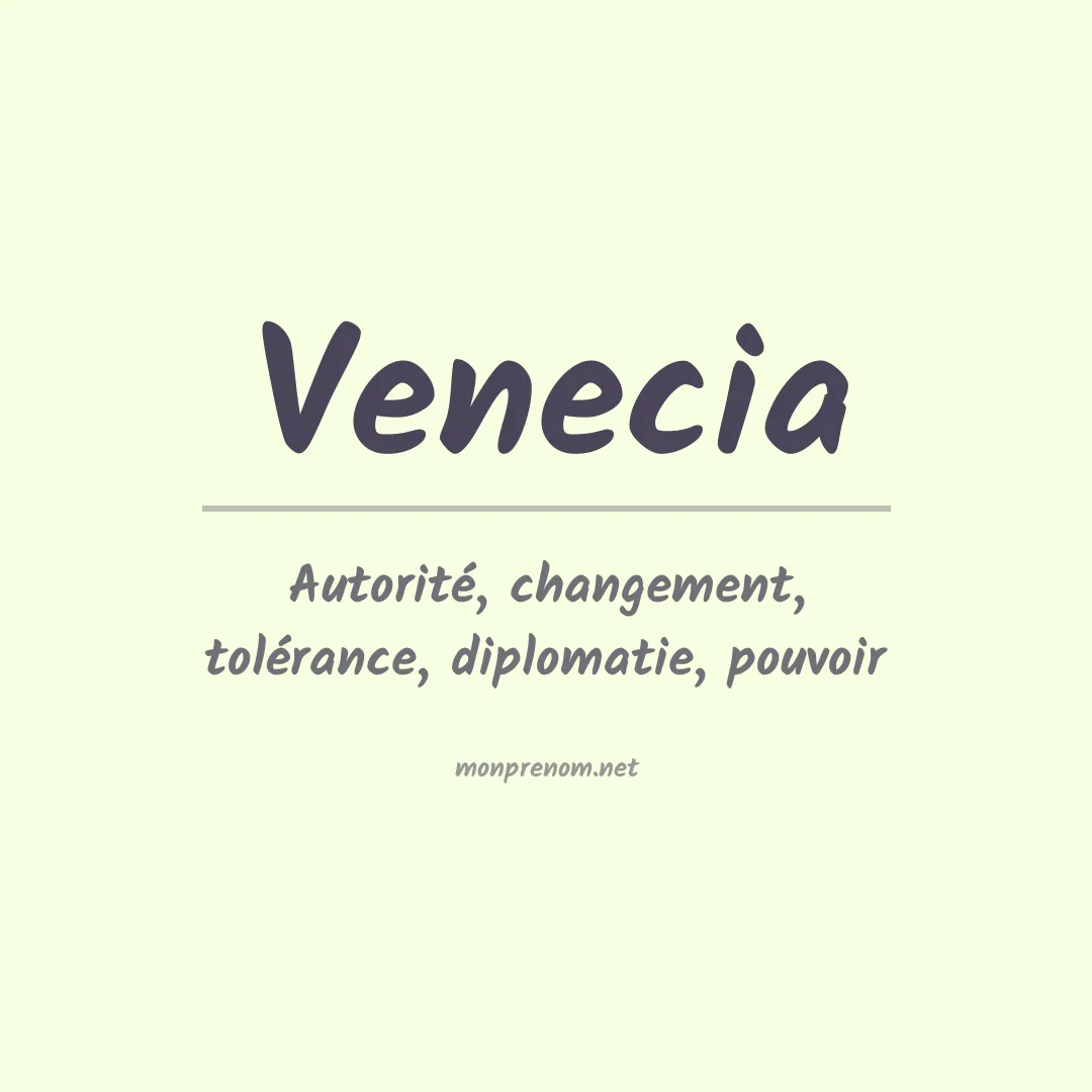 Signification du Prénom Venecia