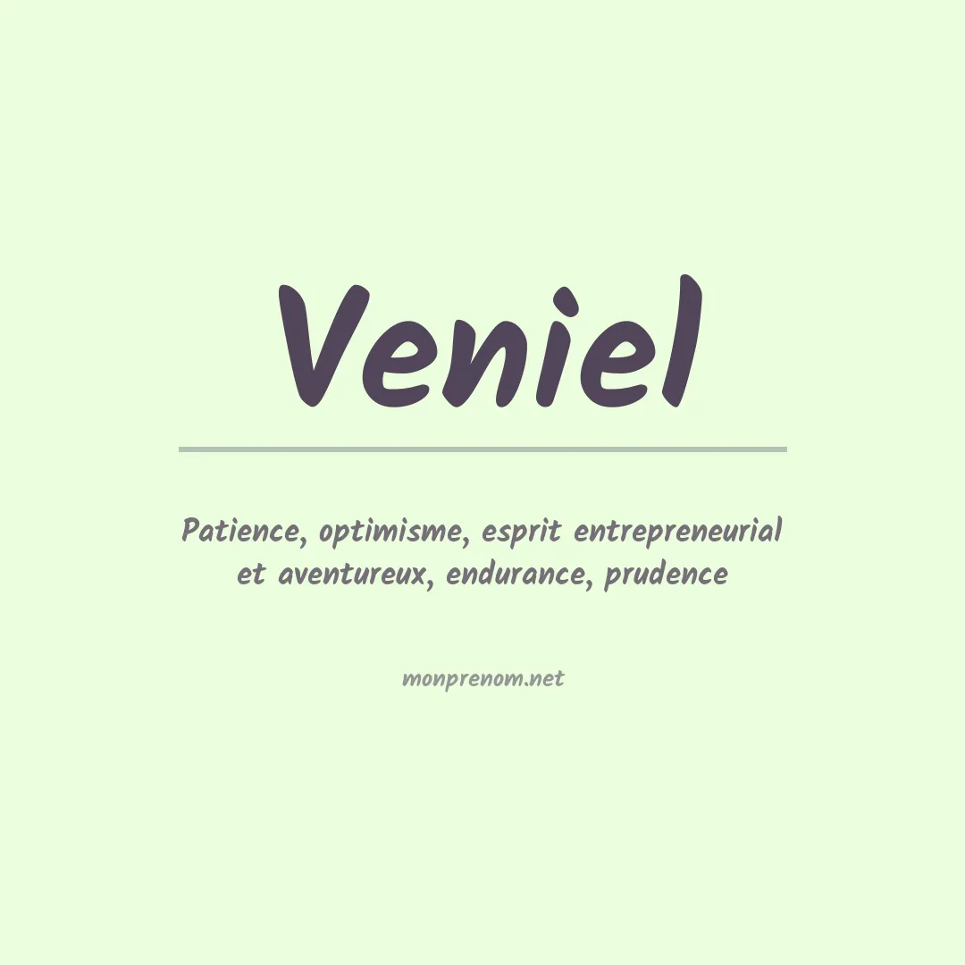 Signification du Prénom Veniel Signification du Prénom Veniel