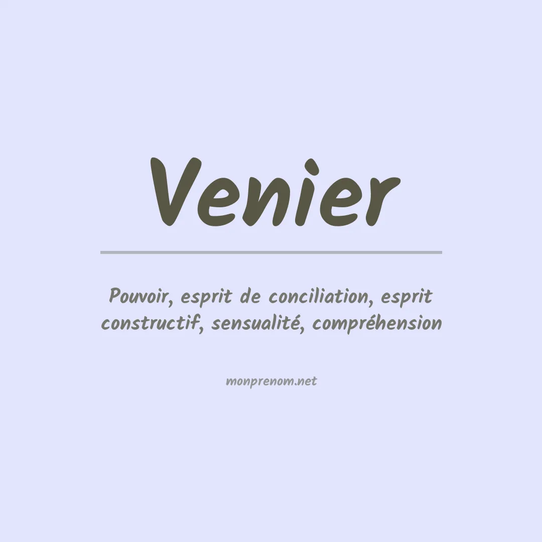 Signification du Prénom Venier