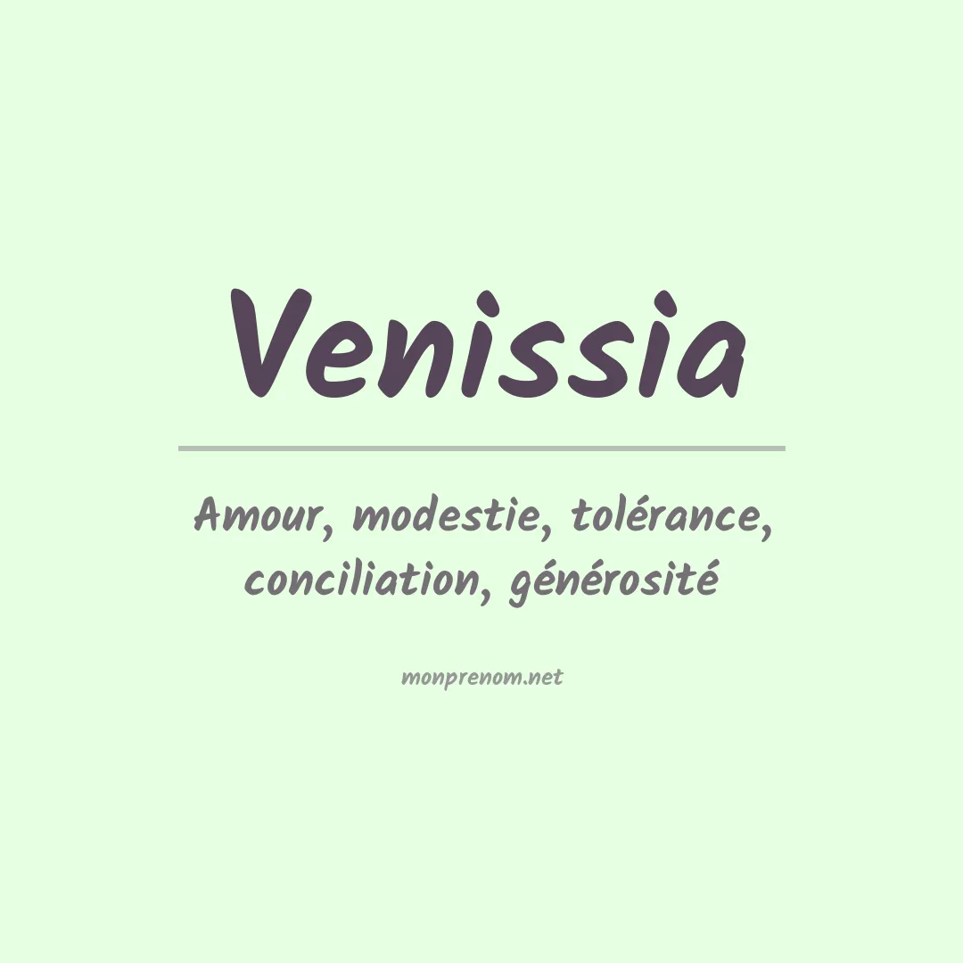 Signification du Prénom Venissia Signification du Prénom Venissia