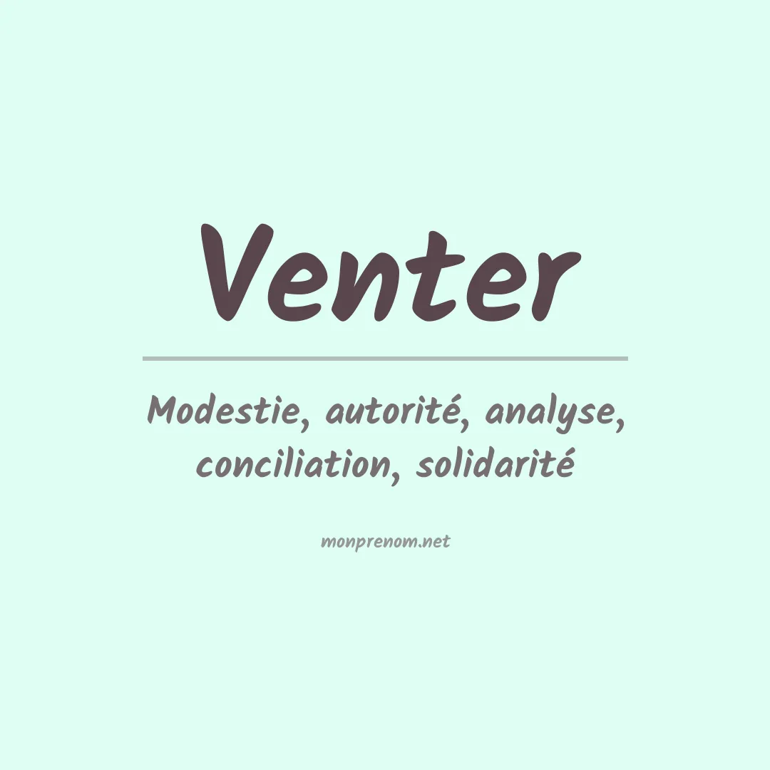 Signification du Prénom Venter