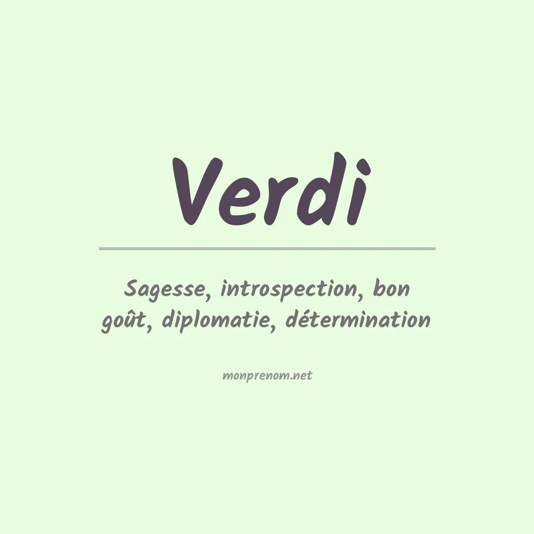 Signification du Prénom Verdi