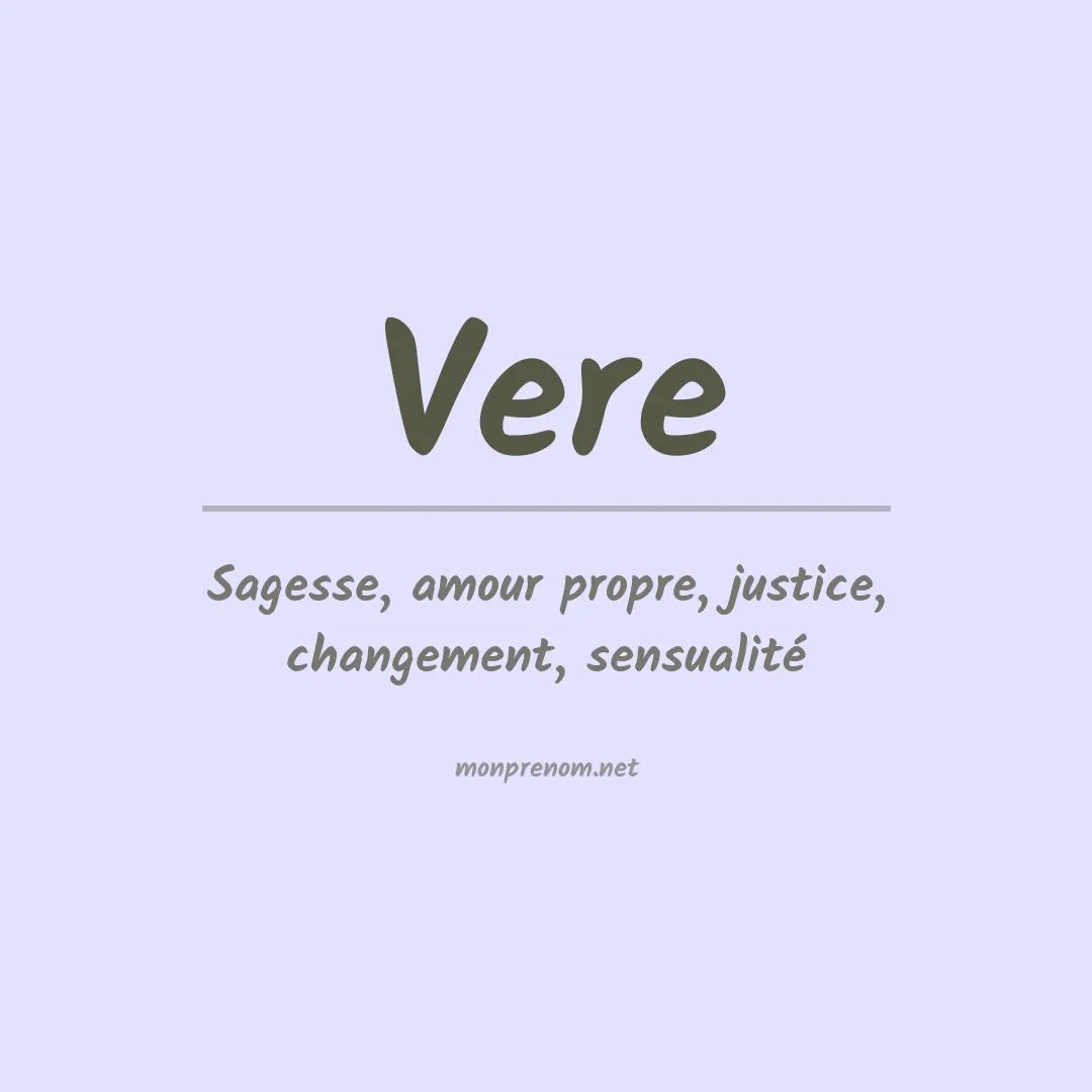 Signification du Prénom Vere Signification du Prénom Vere