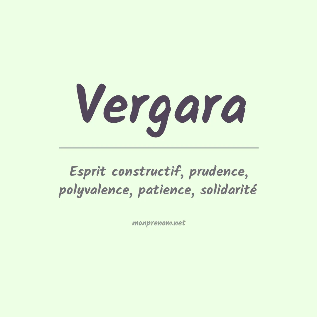 Signification du Prénom Vergara