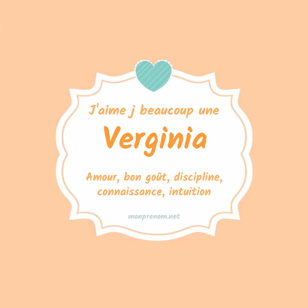 j'aime beaucoup Verginia