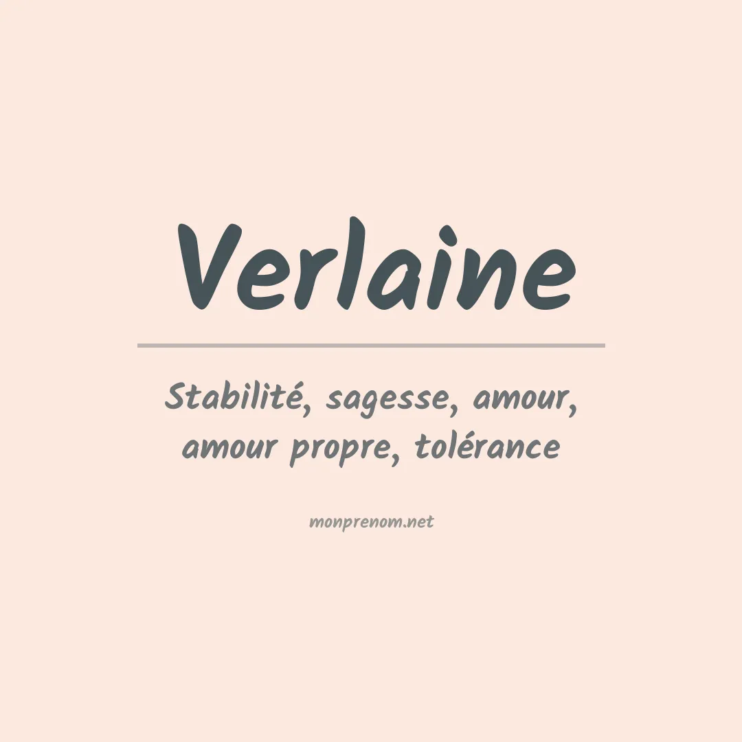 Signification du Prénom Verlaine Signification du Prénom Verlaine