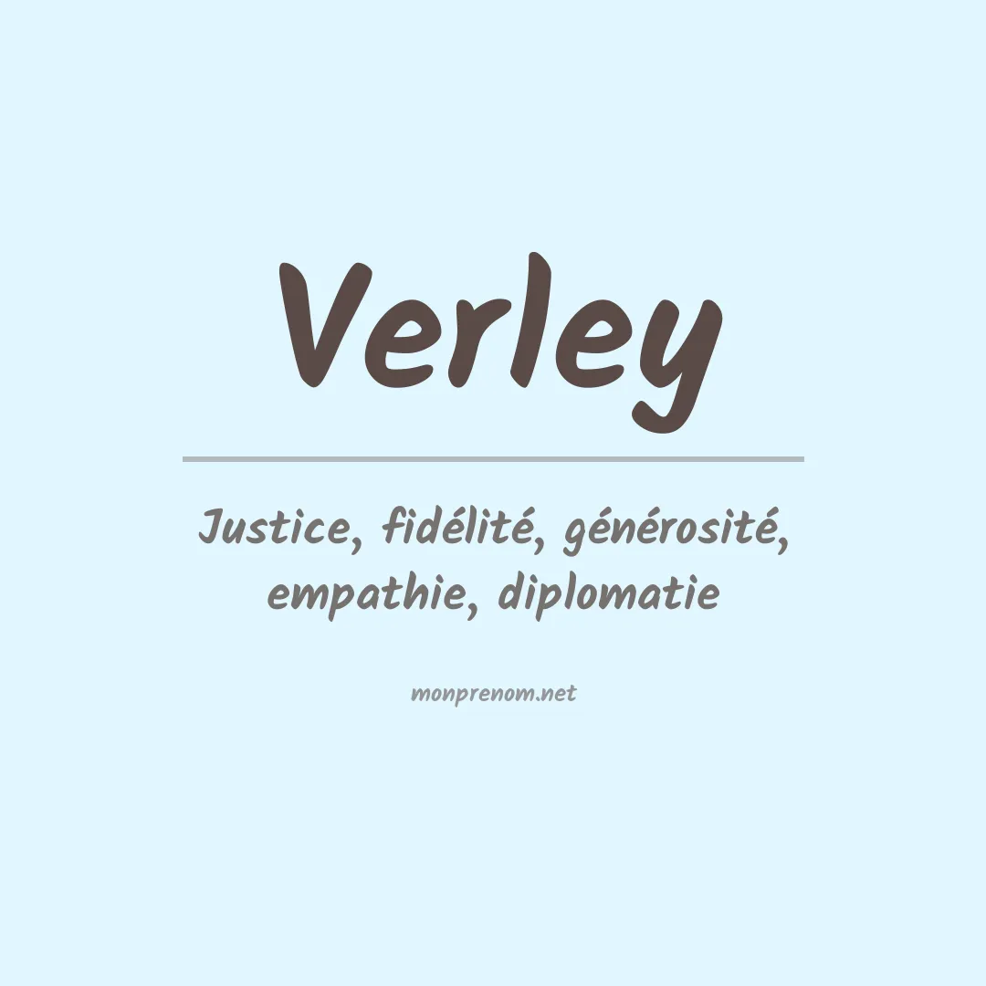 Signification du Prénom Verley