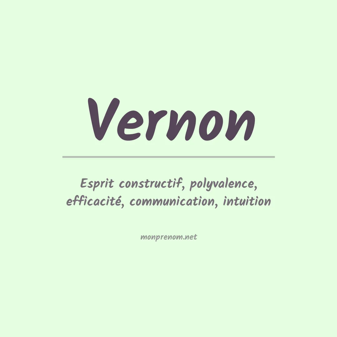 Signification du Prénom Vernon