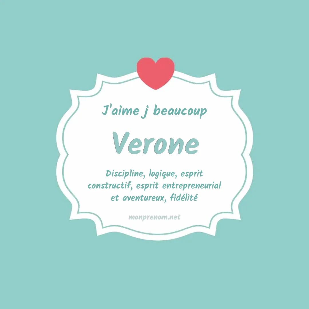 j'aime beaucoup Verone
