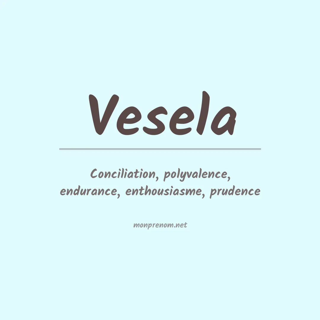 Signification du Prénom Vesela Signification du Prénom Vesela