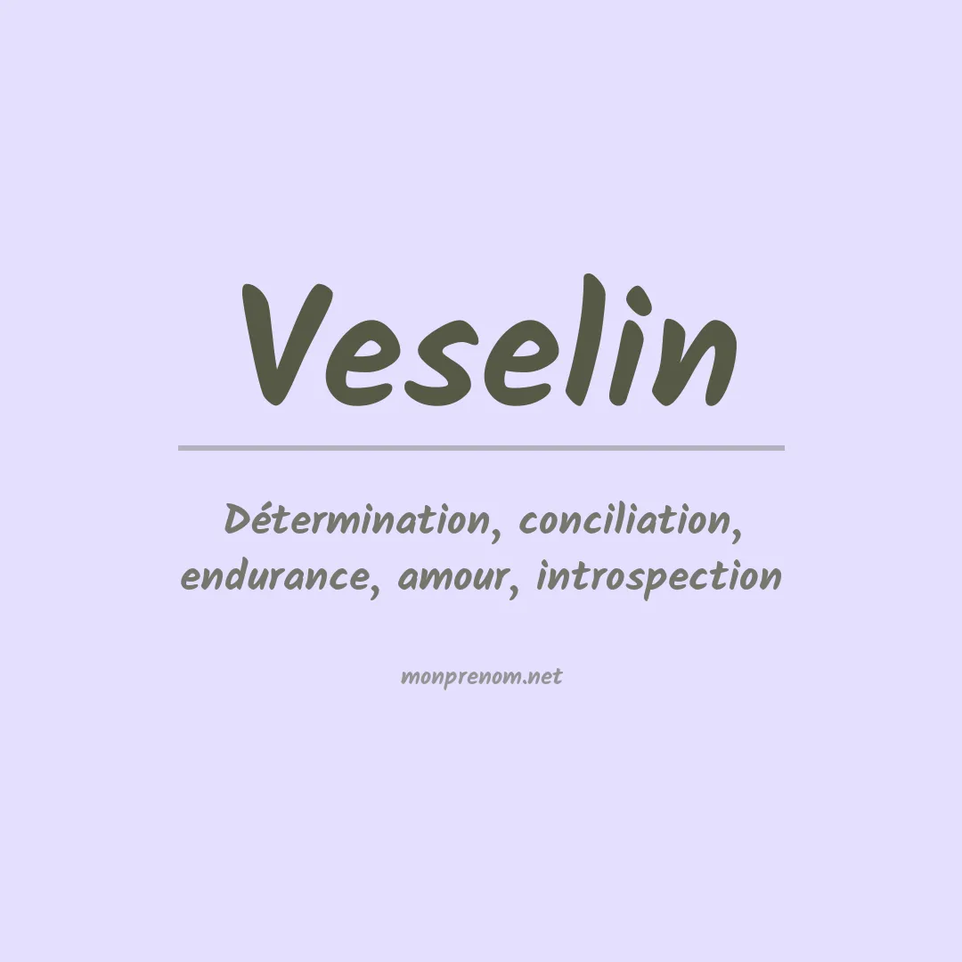 Signification du Prénom Veselin Signification du Prénom Veselin