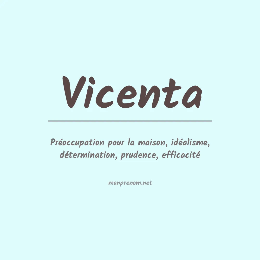 Signification du Prénom Vicenta