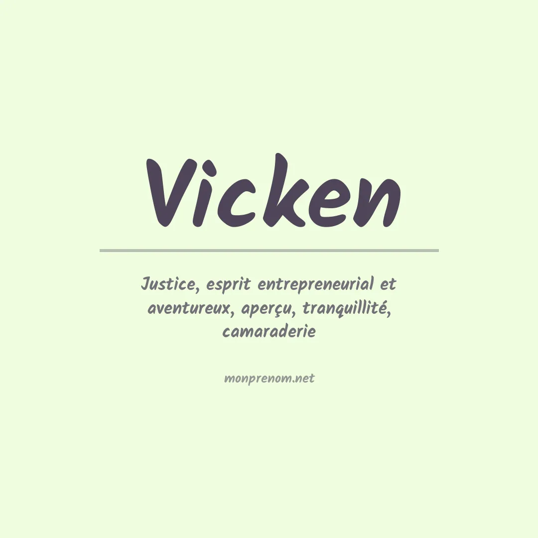 Signification du Prénom Vicken