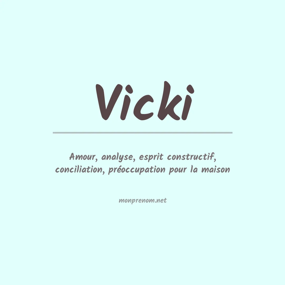 Signification du Prénom Vicki