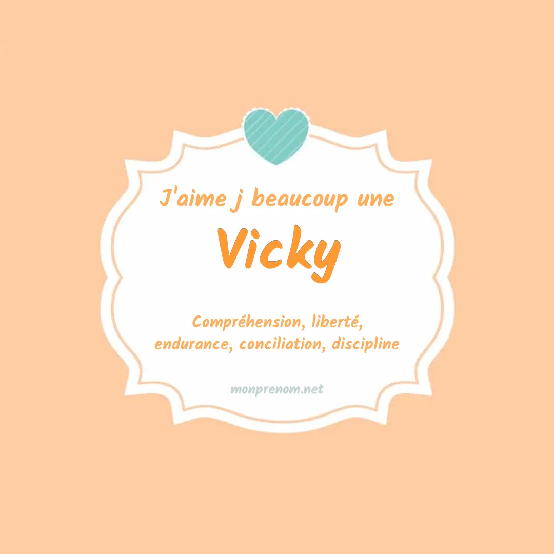 j'aime beaucoup Vicky
