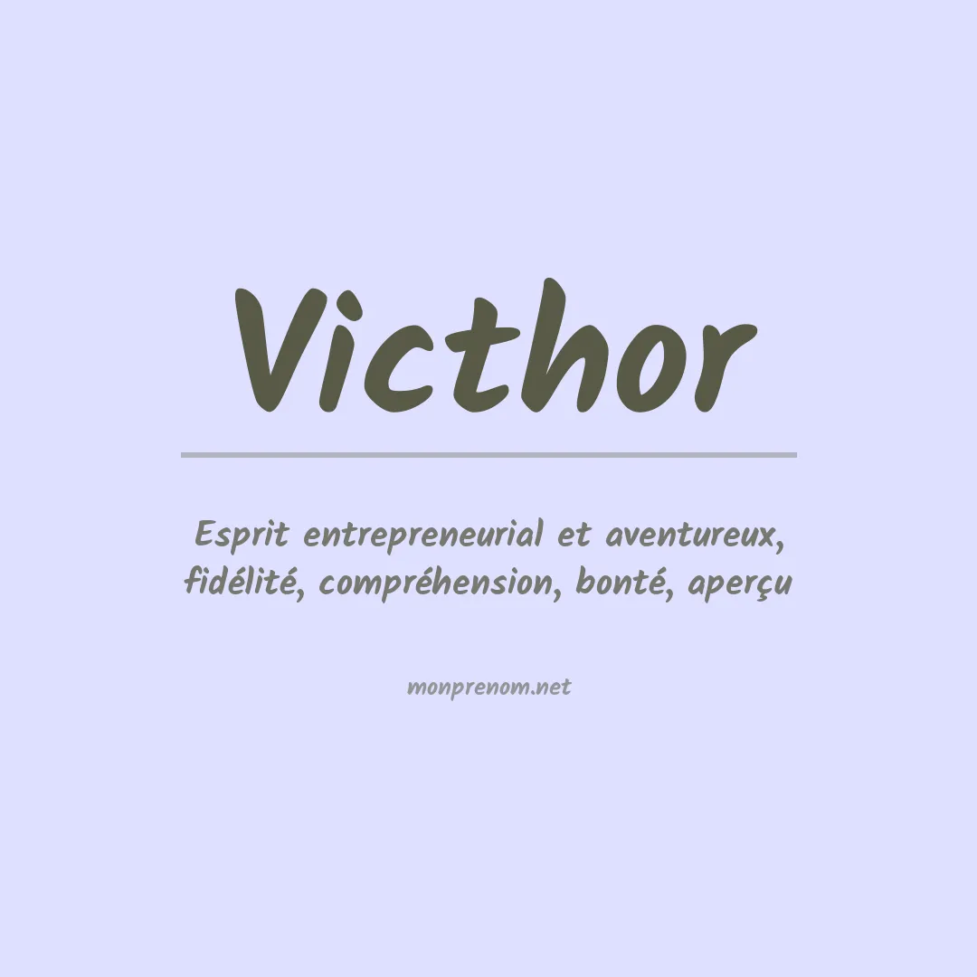 Signification du Prénom Victhor