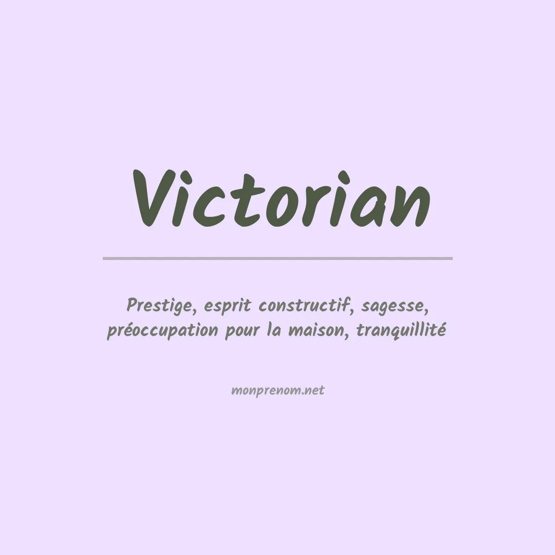 Signification du Prénom Victorian
