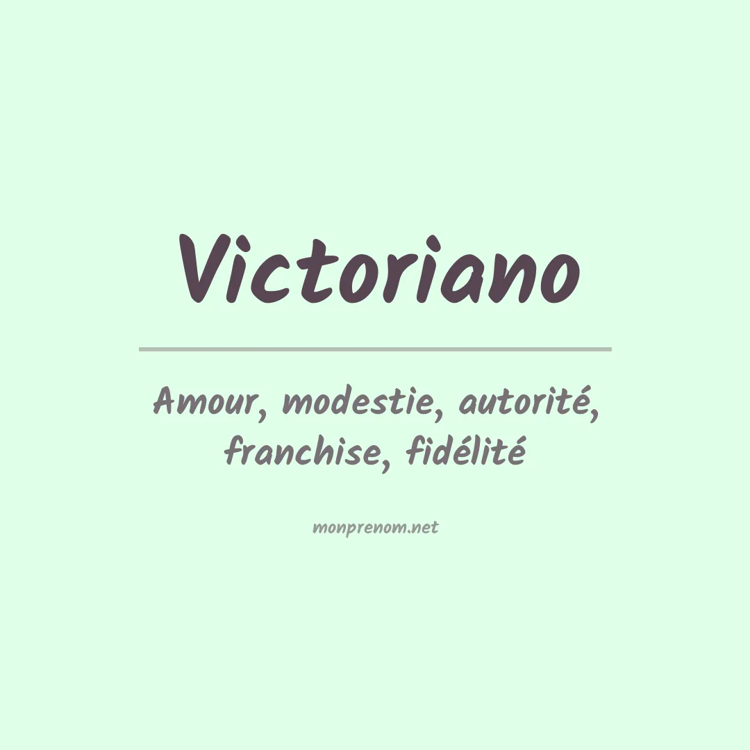 Signification du Prénom Victoriano