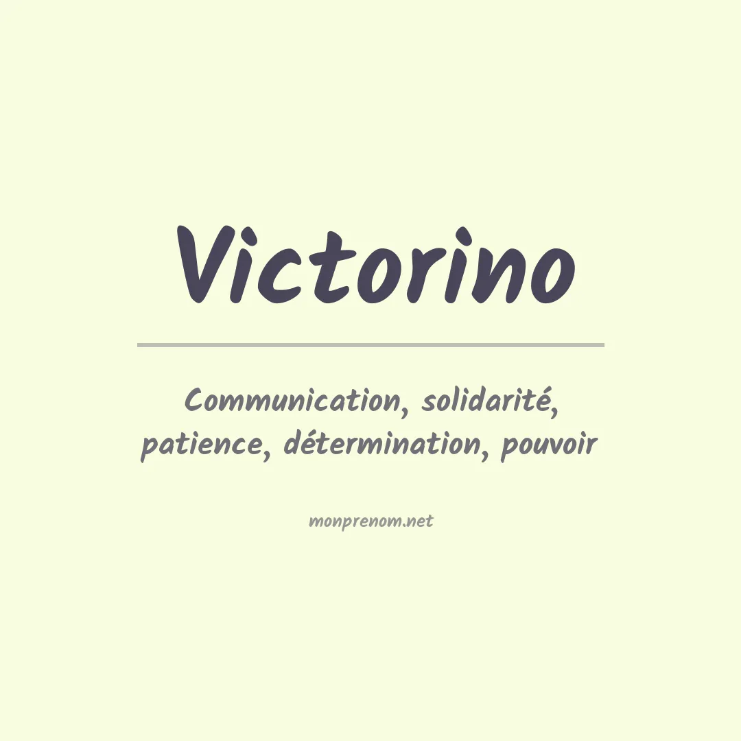 Signification du Prénom Victorino