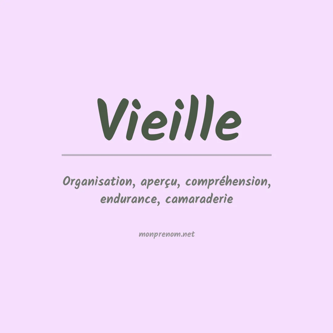 Signification du Prénom Vieille Signification du Prénom Vieille