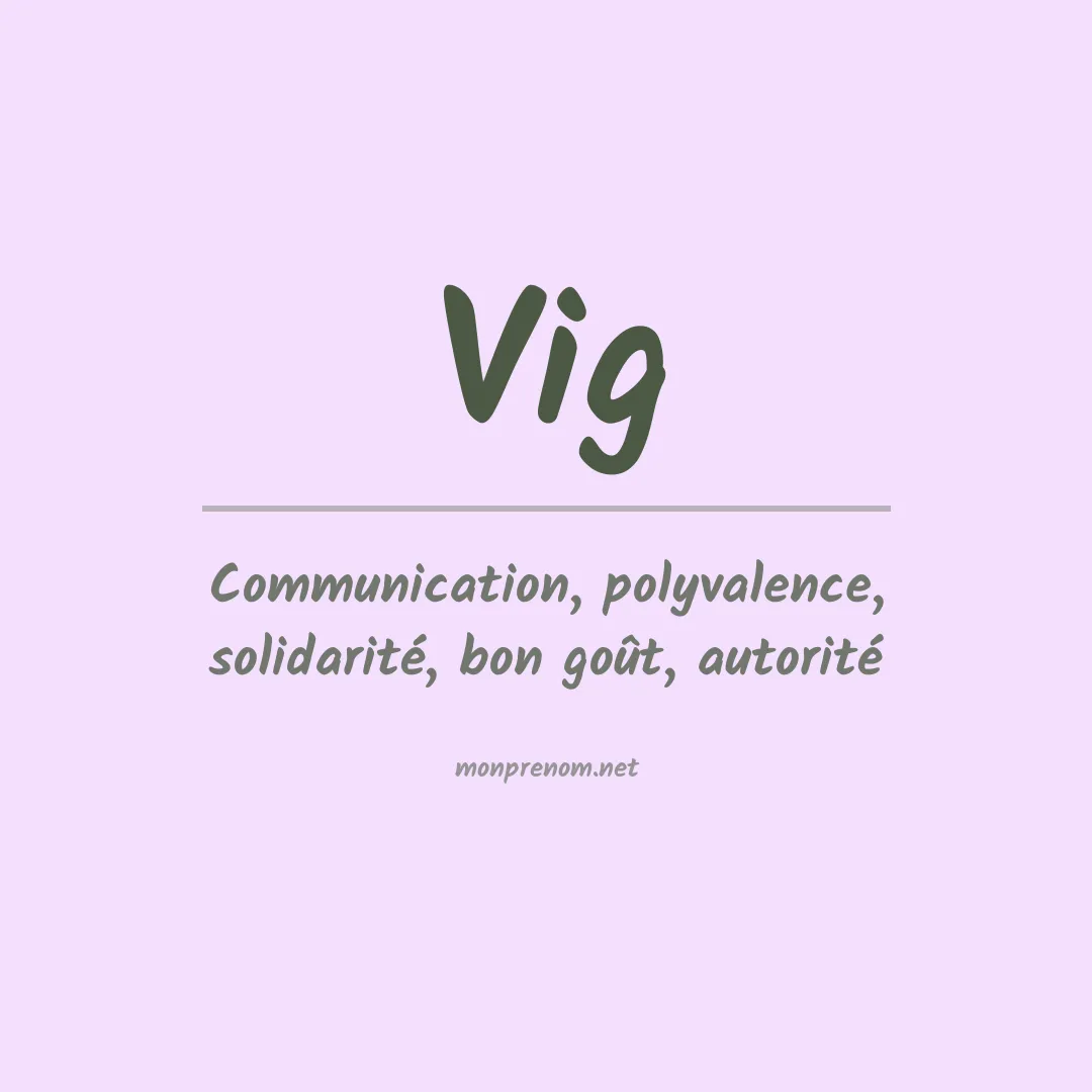 Signification du Prénom Vig