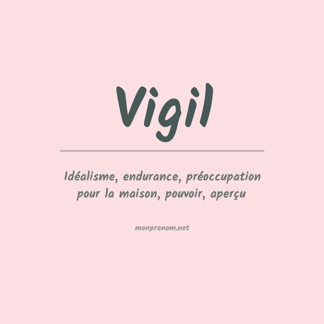 Signification du Prénom Vigil