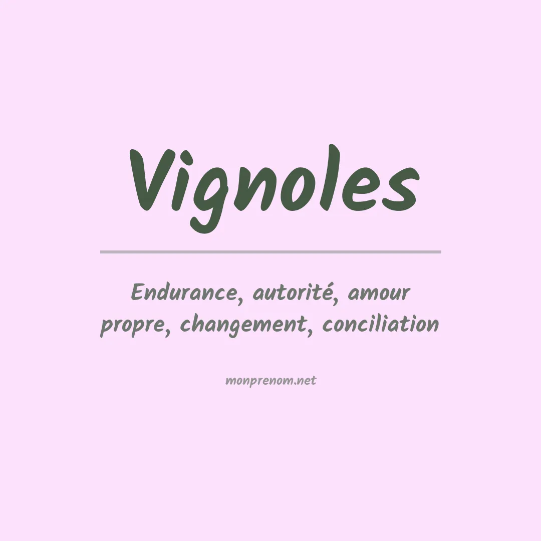 Signification du Prénom Vignoles Signification du Prénom Vignoles