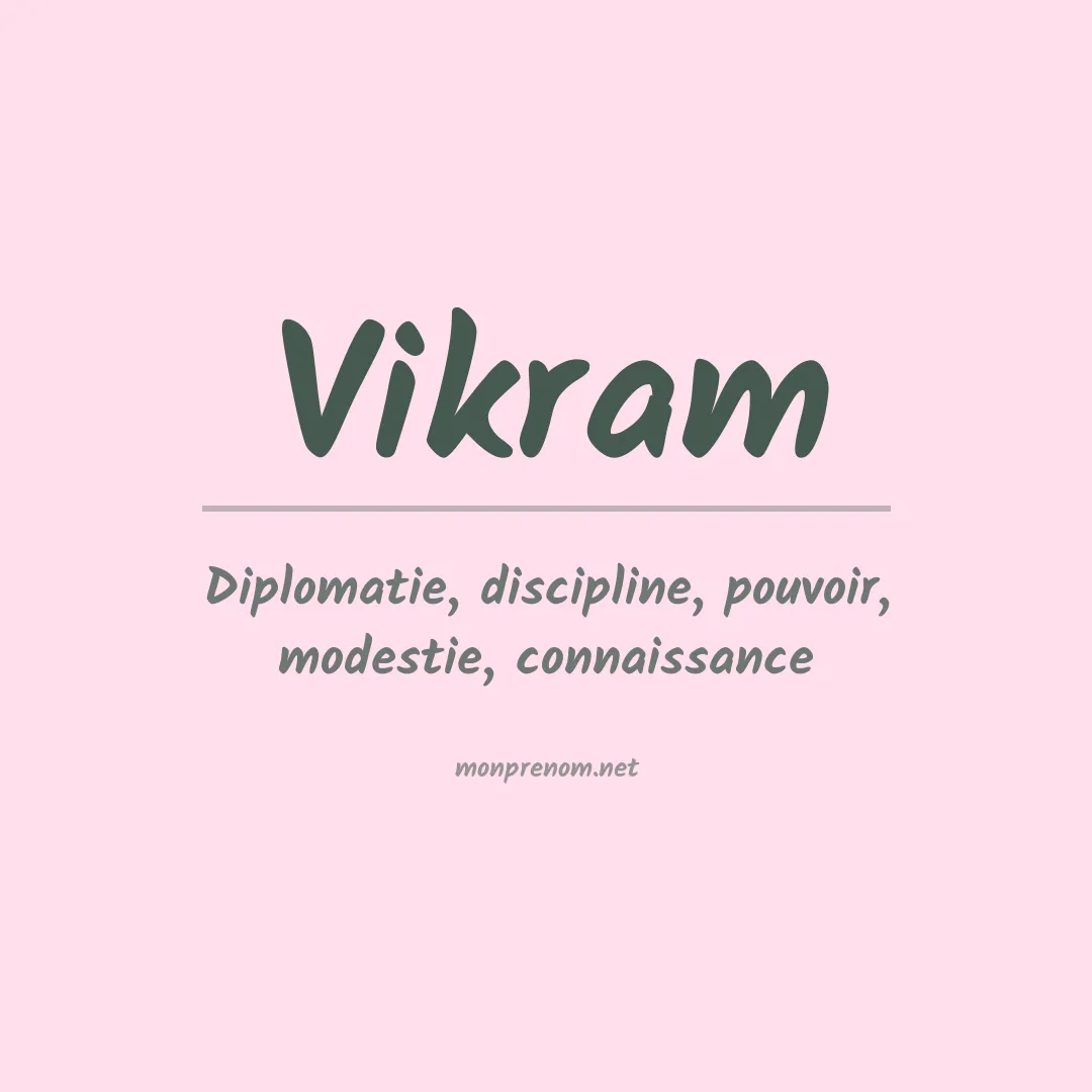 Signification du Prénom Vikram Signification du Prénom Vikram