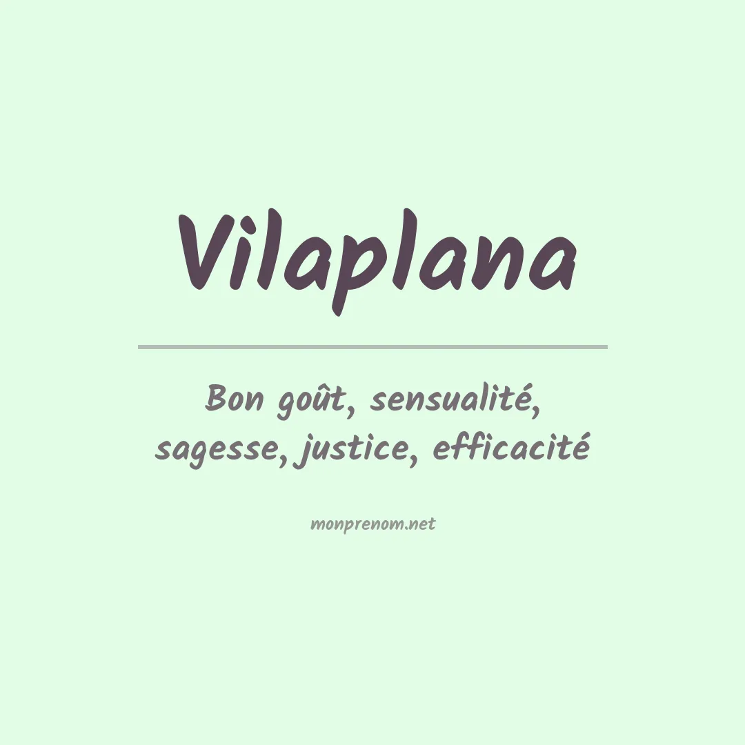 Signification du Prénom Vilaplana Signification du Prénom Vilaplana