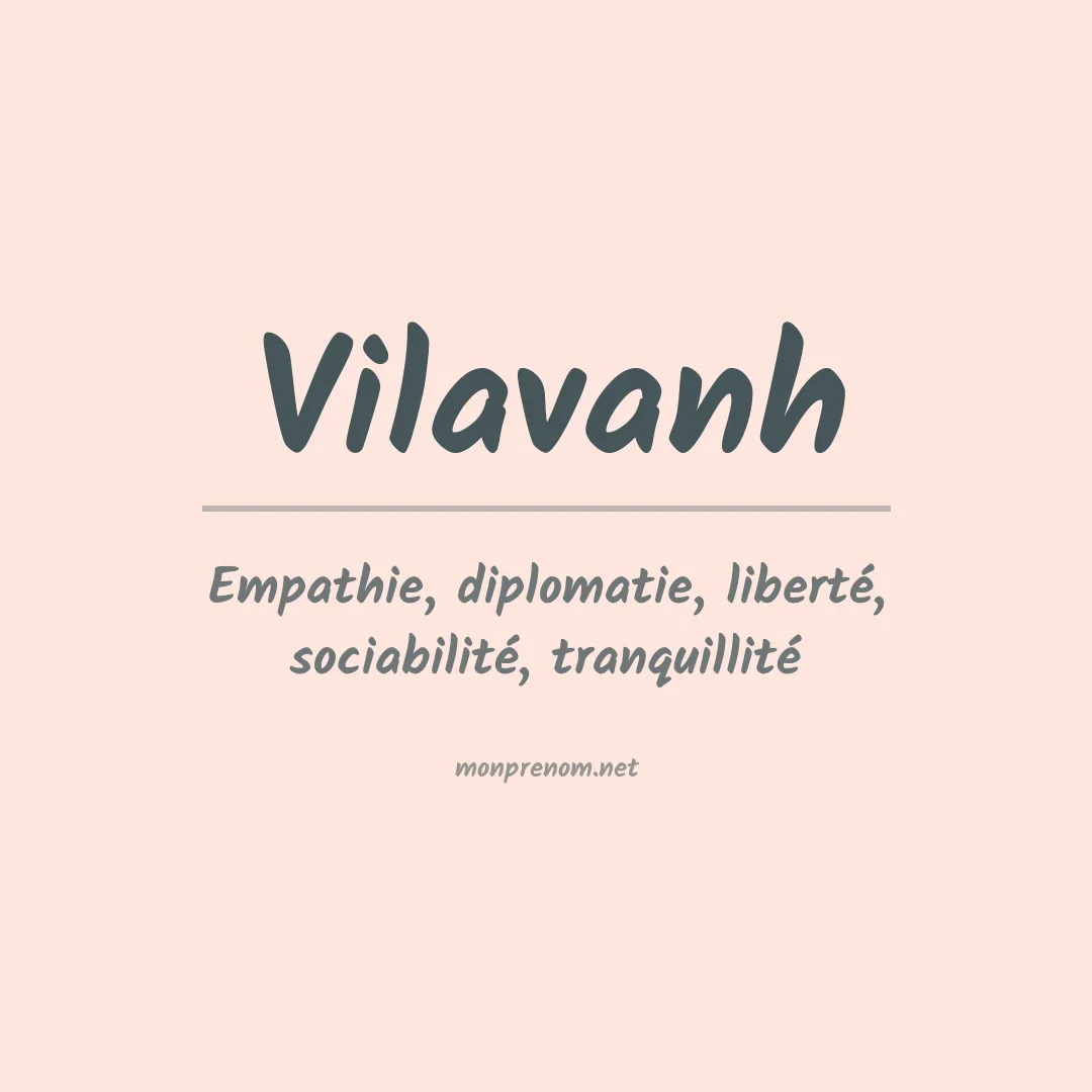 Signification du Prénom Vilavanh Signification du Prénom Vilavanh