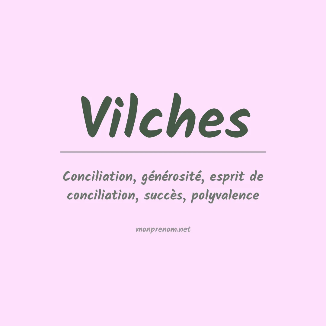 Signification du Prénom Vilches