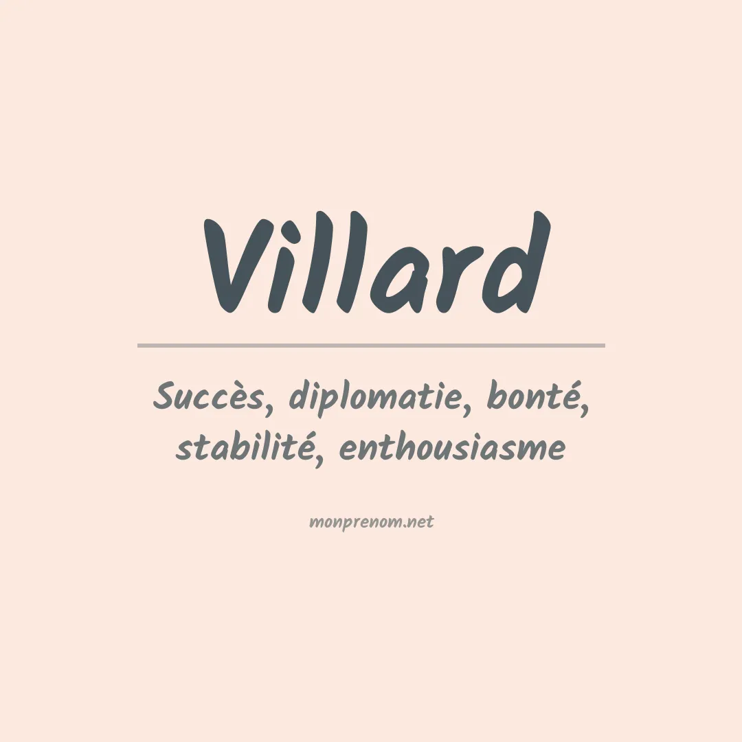 Signification du Prénom Villard