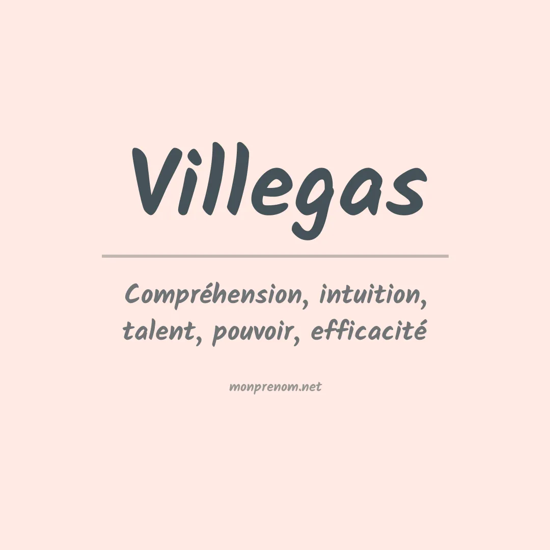 Signification du Prénom Villegas