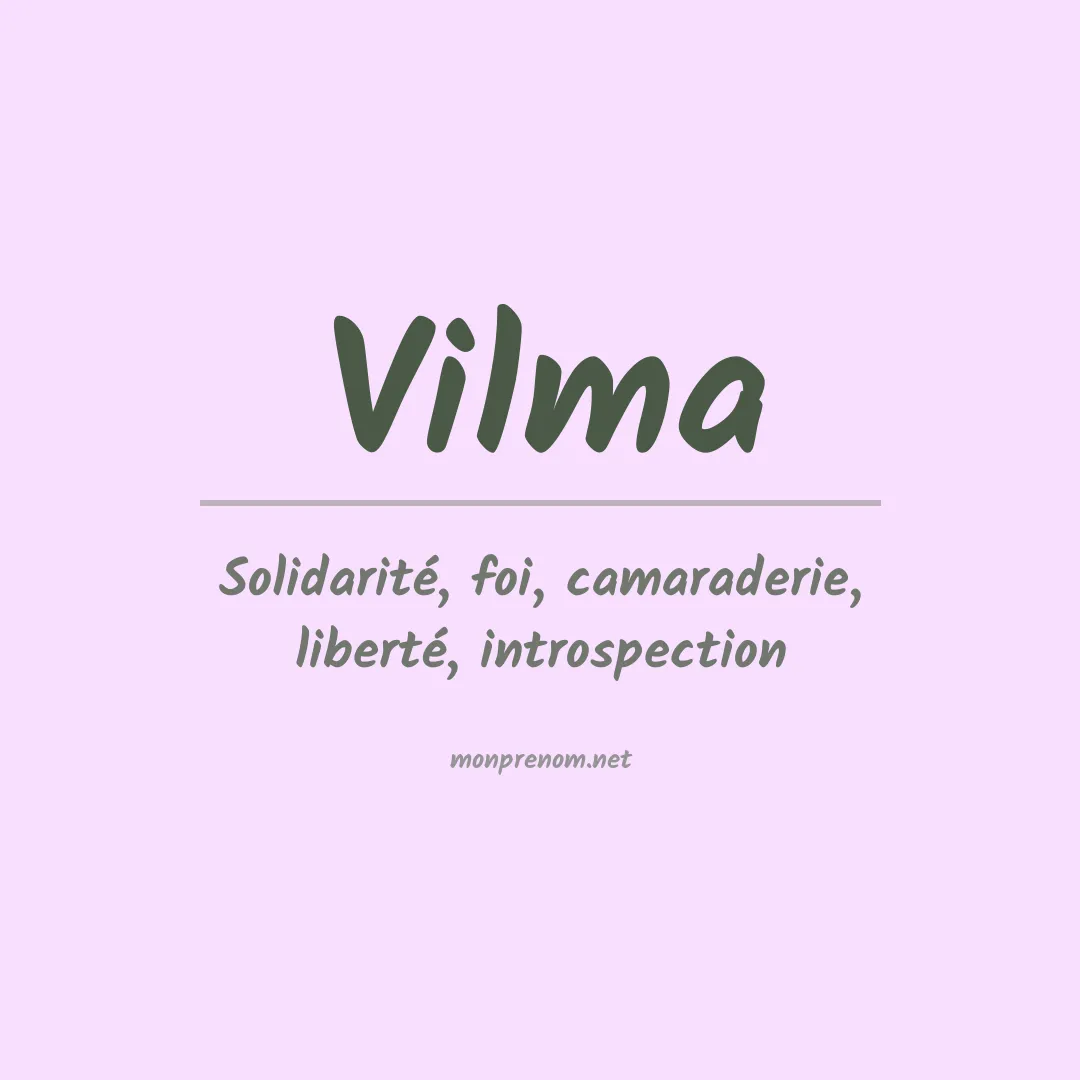Signification du Prénom Vilma
