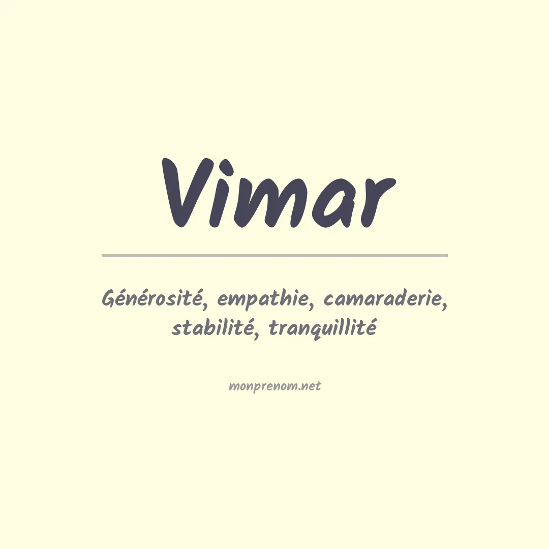 Signification du Prénom Vimar Signification du Prénom Vimar