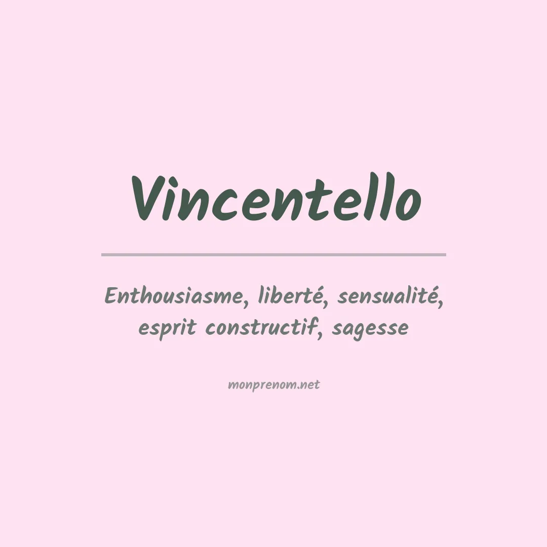 Signification du Prénom Vincentello