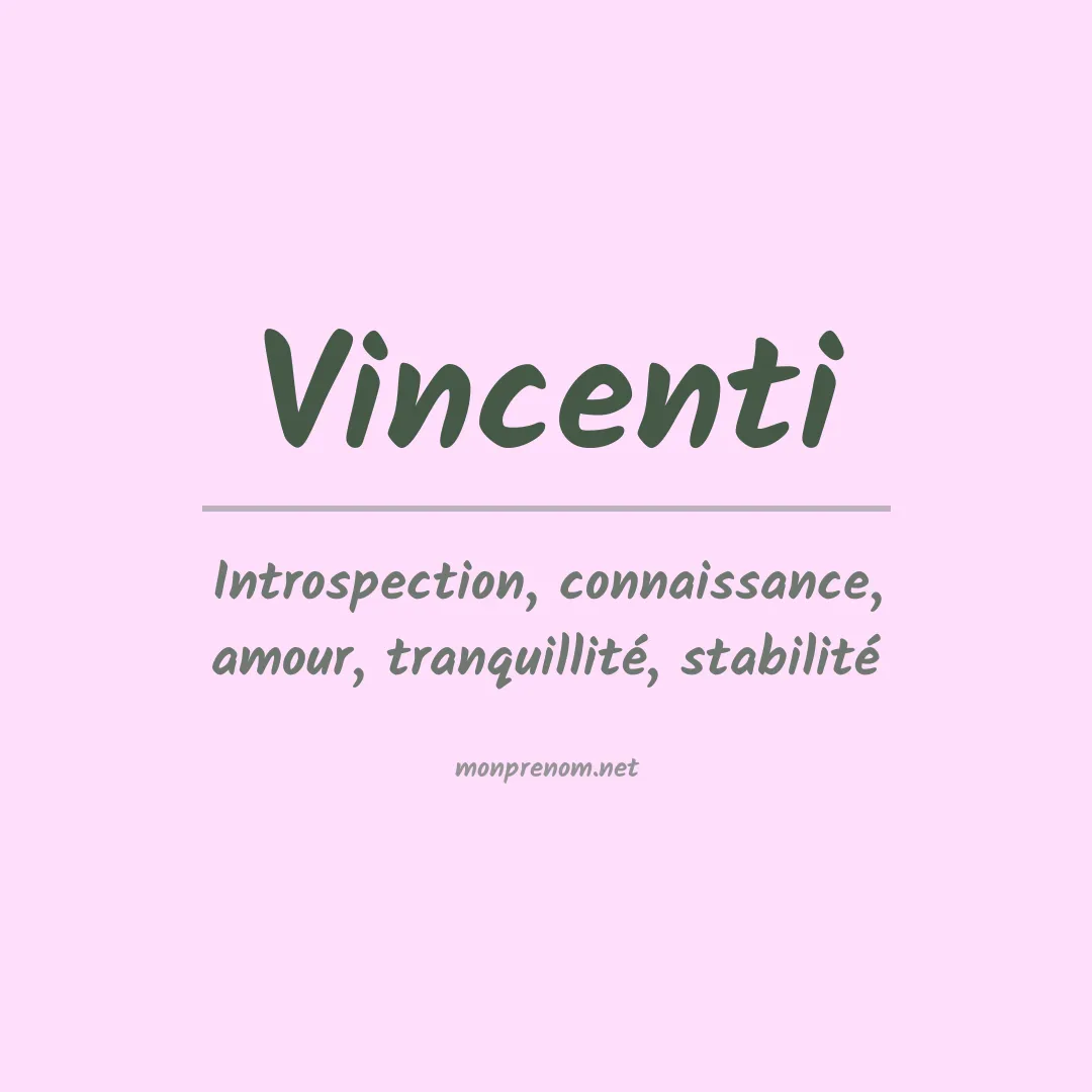 Signification du Prénom Vincenti