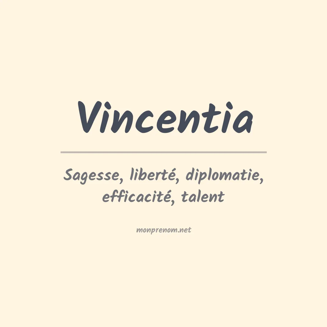 Signification du Prénom Vincentia Signification du Prénom Vincentia