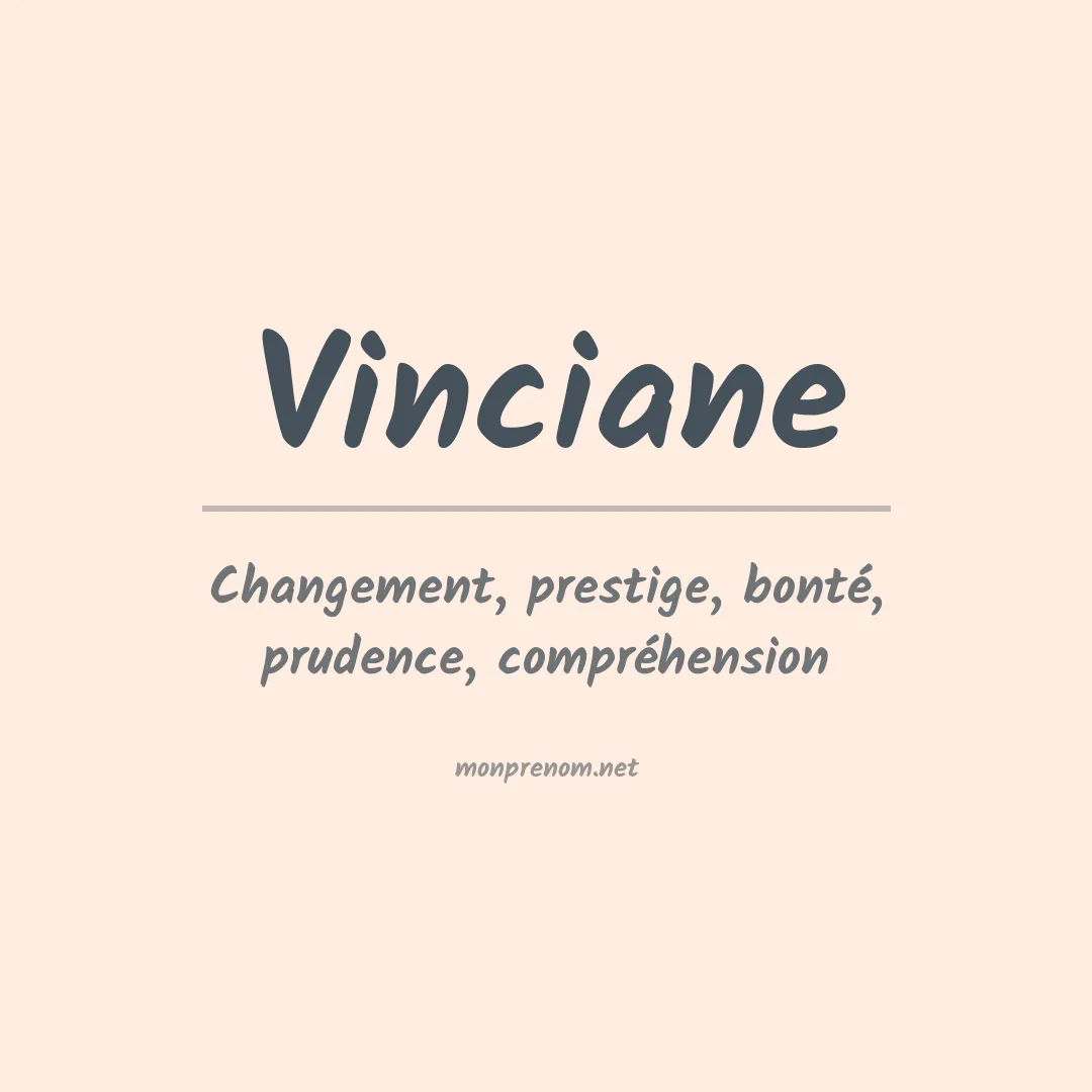 Signification du Prénom Vinciane Signification du Prénom Vinciane
